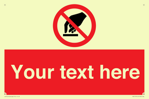 Custom Do Not Touch Sign